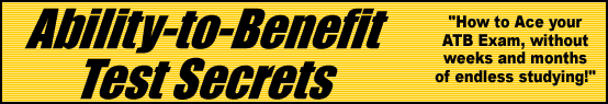 Ability-to-Benefit Test Secrets- How to Ace the Ability-to-Benefit Test