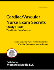 Cardiac/Vascular Nurse Exam Secrets Study Guide