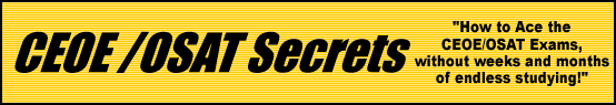 CEOE Secrets- How to Pass the CEOE