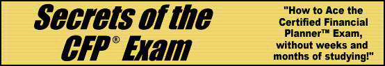 Secrets of the CFP� Exam- How to Pass the CFP� Test