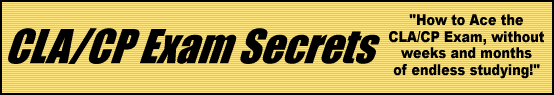 CLA/CP Exam Secrets- How to Pass the CLA/CP Test