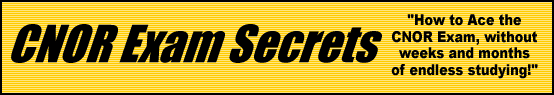 CNOR Exam Secrets- How to Pass the CNOR Test