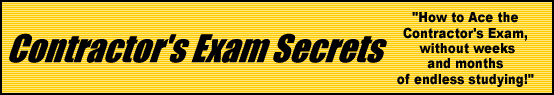 Contractor's Exam Secrets- How to Pass the Contractor's Test