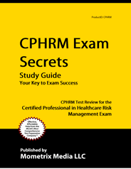CPHRM Exam Secrets Study Guide