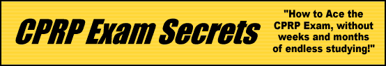 CPRP Exam Secrets- How to Pass the CPRP Test