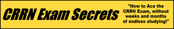 CRRN Exam Secrets- How to Pass the CRRN Test