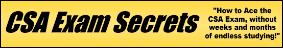 CSA Exam Secrets- How to Pass the CSA Exam