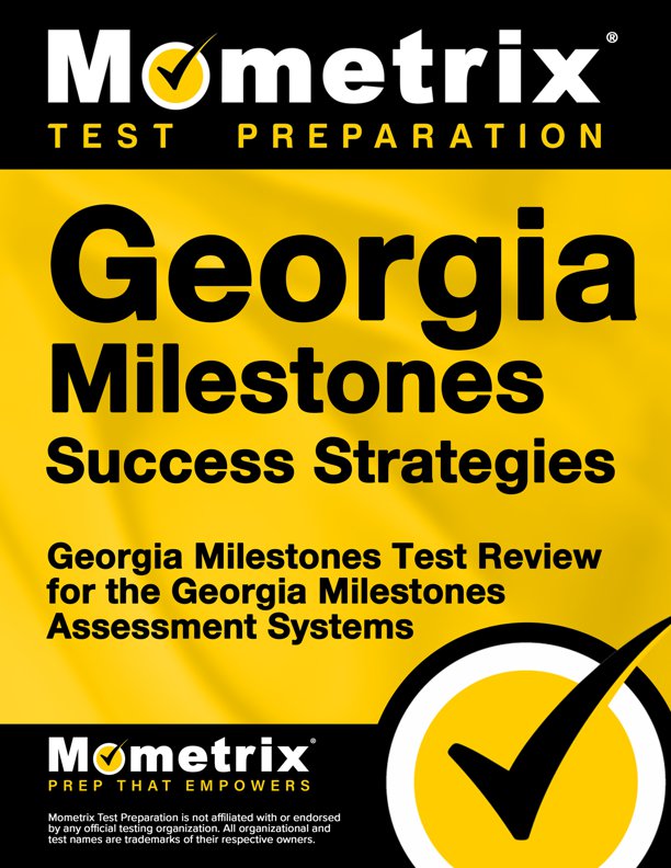 Georgia Milestones Success Strategies Study Guide