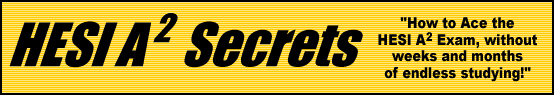 HESI A2 Secrets- How to Pass the HESI A2