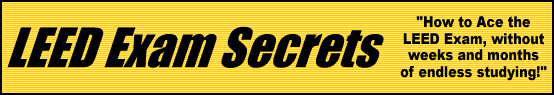 LEED Exam Secrets- How to Pass the LEED Test