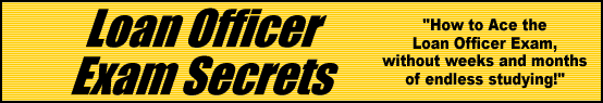 Loan Officer Exam Secrets- How to Pass the Loan Officer Test