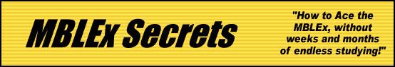 MBLEx Secrets- How to Pass the MBLEx Test