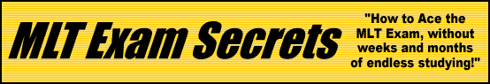 MLT Exam Secrets- How to Pass the MLT Test