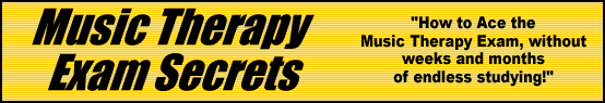 Music Therapy Exam Secrets- How to Pass the Music Therapy Test