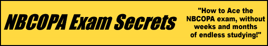 NBCOPA Exam Secrets- How to Pass the NBCOPA Exam