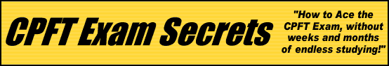 CPFT Exam Secrets- How to Pass the CPFT Exam