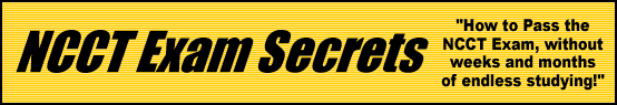 NCCT Exam Secrets- How to Pass the NCCT Test