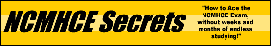 NCMHCE Secrets- How to Pass the NCMHCE