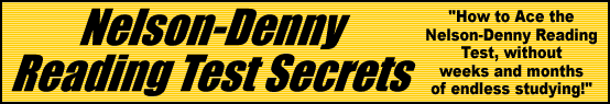 Nelson-Denny Reading Test Secrets- How to Pass the Nelson-Denny Reading Test