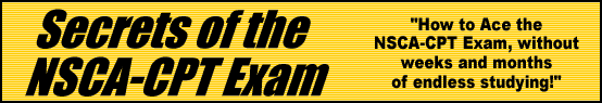 Secrets of the NSCA-CPT Exam- How to Pass the NSCA-CPT Test