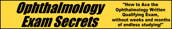 Opthalmology Written Qualifying Exam- How to Pass the Opthalmology Written Qualifying Exam
