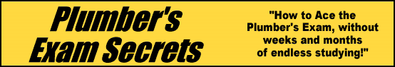 Plumber's Exam Secrets- How to Pass the Plumber's Test