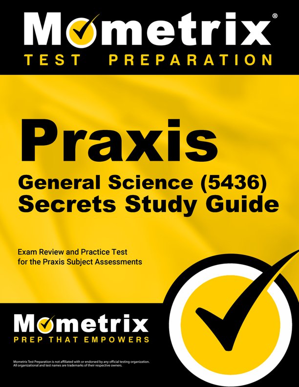 Praxis General Science Exam Secrets Study Guide