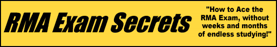 RMA Exam Secrets- How to Pass the RMA Test