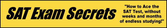 SAT Exam Secrets- How to Ace the SAT Test