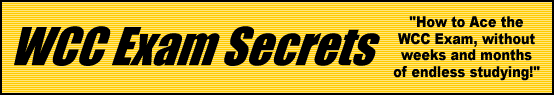 WCC Exam Secrets- How to Pass the WCC Test