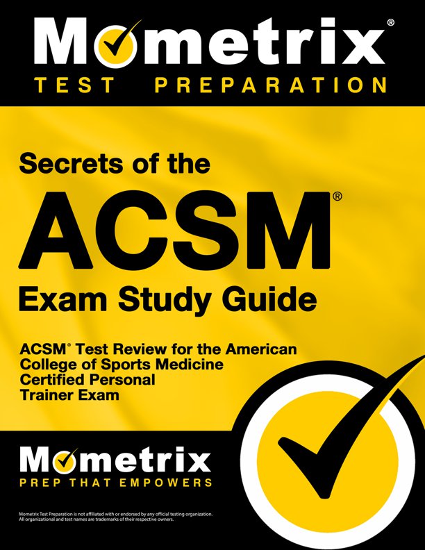 Secrets of the ACSM Exam Study Guide