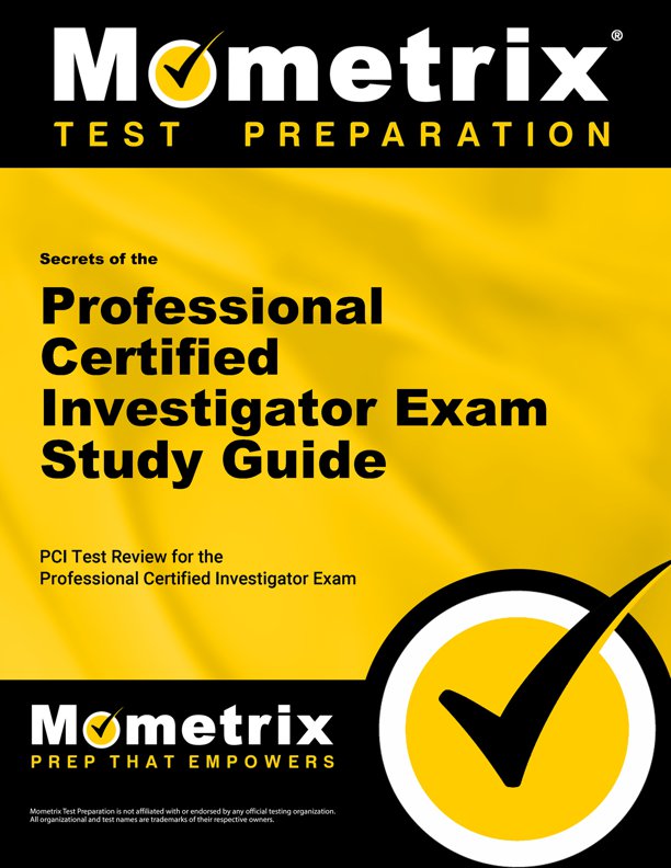 Secrets of the Professional Certified Investigator Exam Study Guide