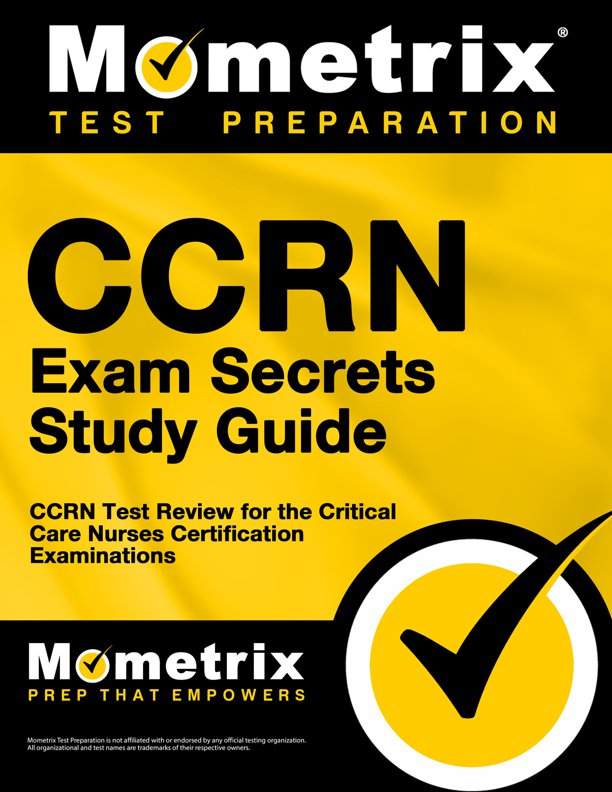 CCRN Exam Secrets Study Guide