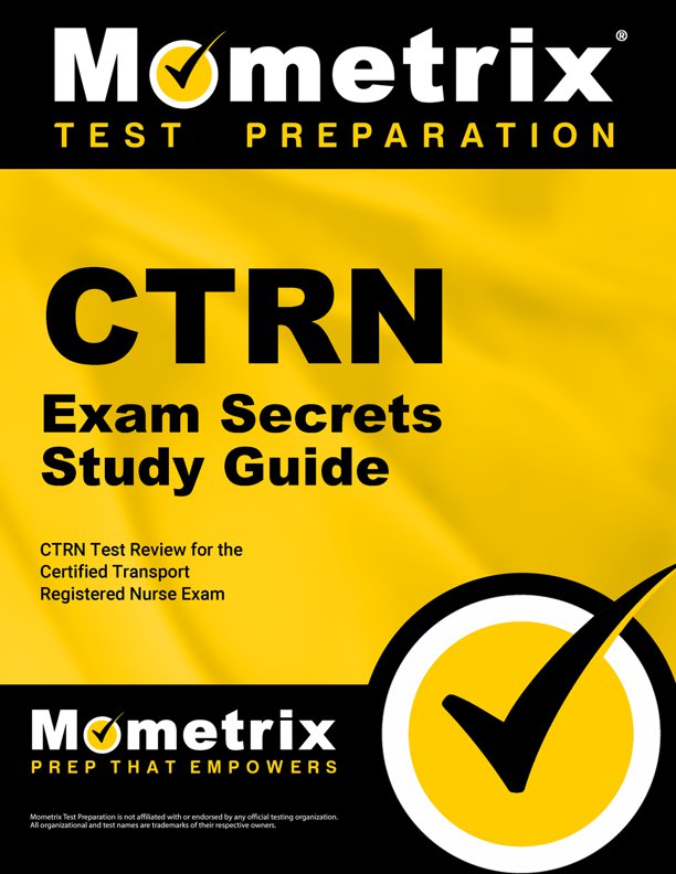 CTRN* Exam Secrets Study Guide