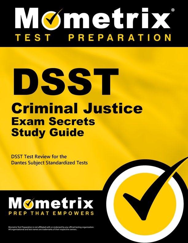 DSST Criminal Justice Secrets Study Guide