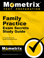 Family Practice Exam Secrets Study Guide