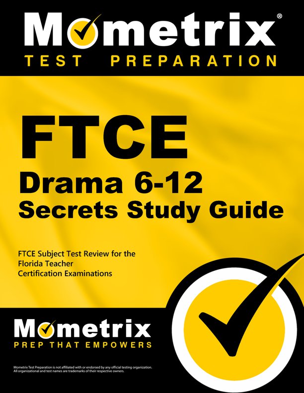FTCE Drama Exam Secrets Study Guide