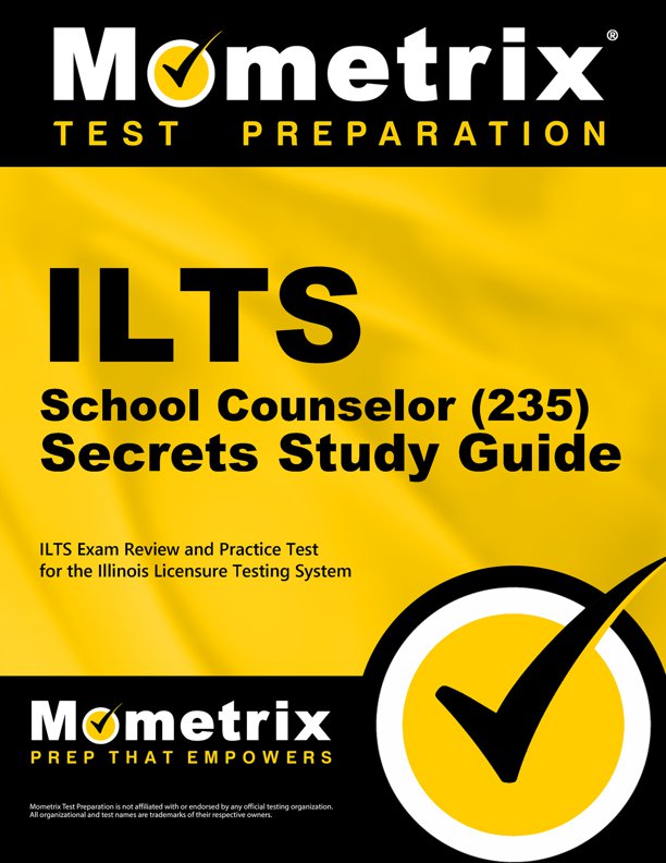 ILTS School Counselor Secrets Study Guide