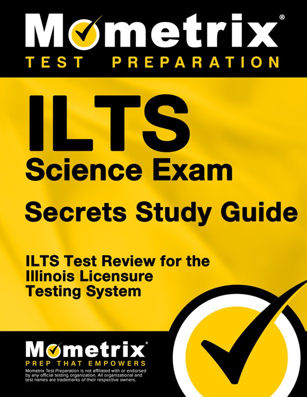 ILTS Science Secrets Study Guide