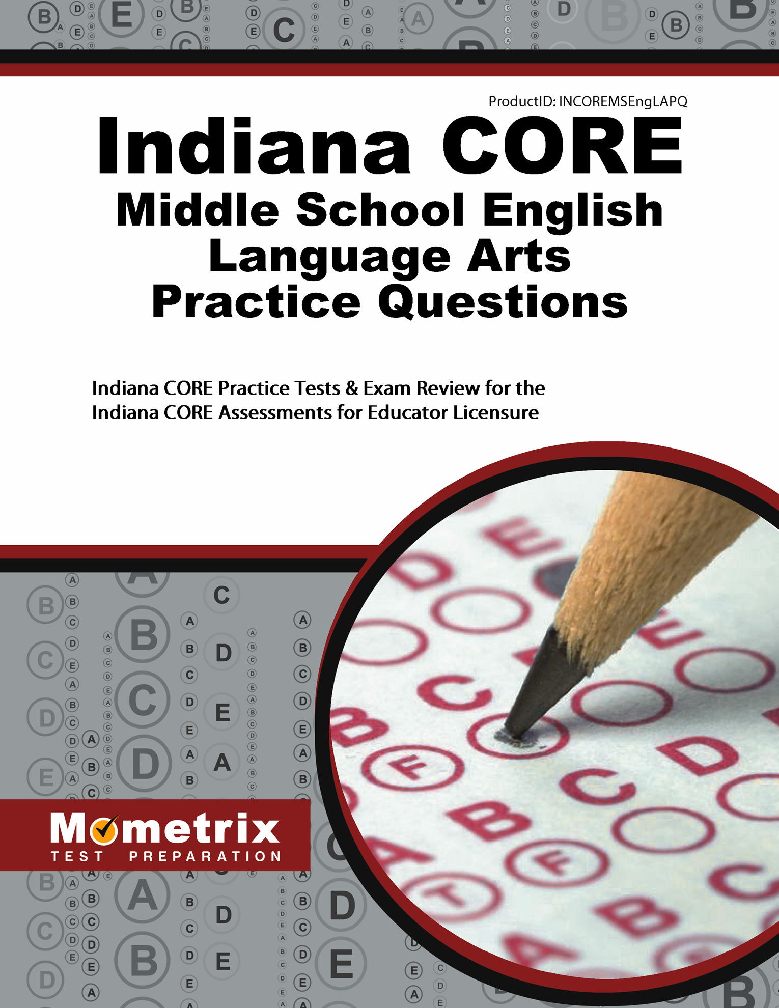 Indiana CORE Middle School English Language Arts Practice Questions