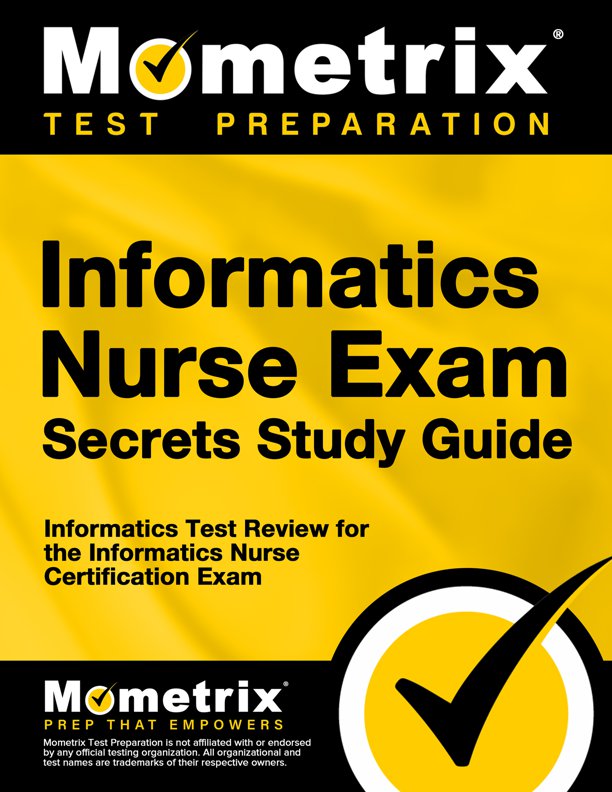 Informatics Nurse Exam Secrets Study Guide