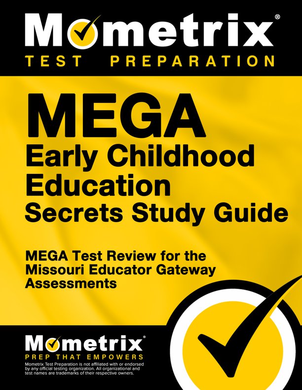 MEGA Early Childhood Education Study Guide & Practice Test [Prepare for