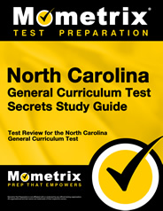 North Carolina General Curriculum Test Secrets Study Guide