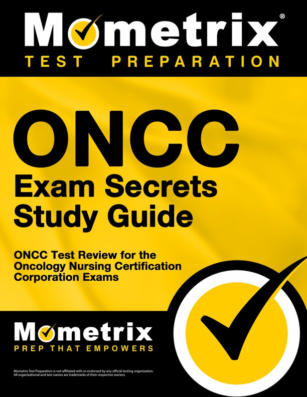 Secrets of the ONCC Certification Exams Study Guide