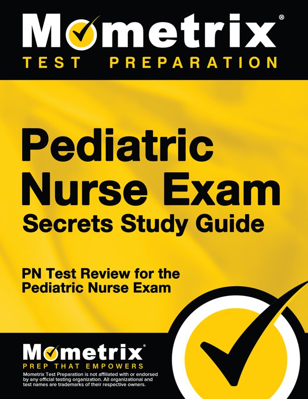 Pediatric Nurse Exam Secrets Study Guide