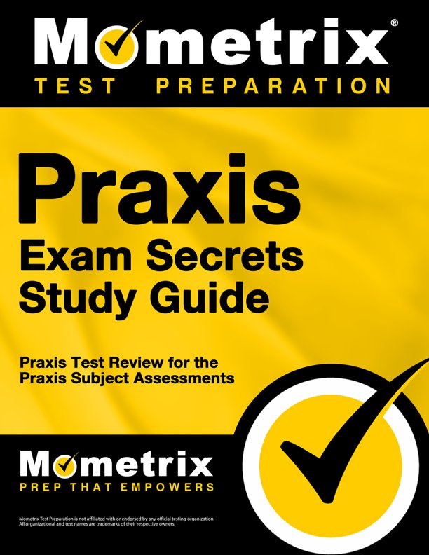 Praxis II Exam Secrets Study Guide