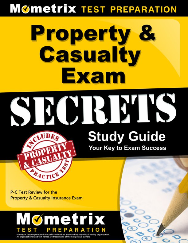 Property & Casualty Exam Secrets Study Guide