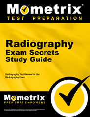 Radiography Exam Secrets Study Guide