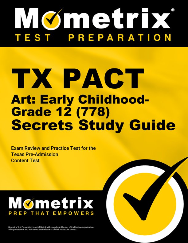 TX PACT Art Secrets Study Guide