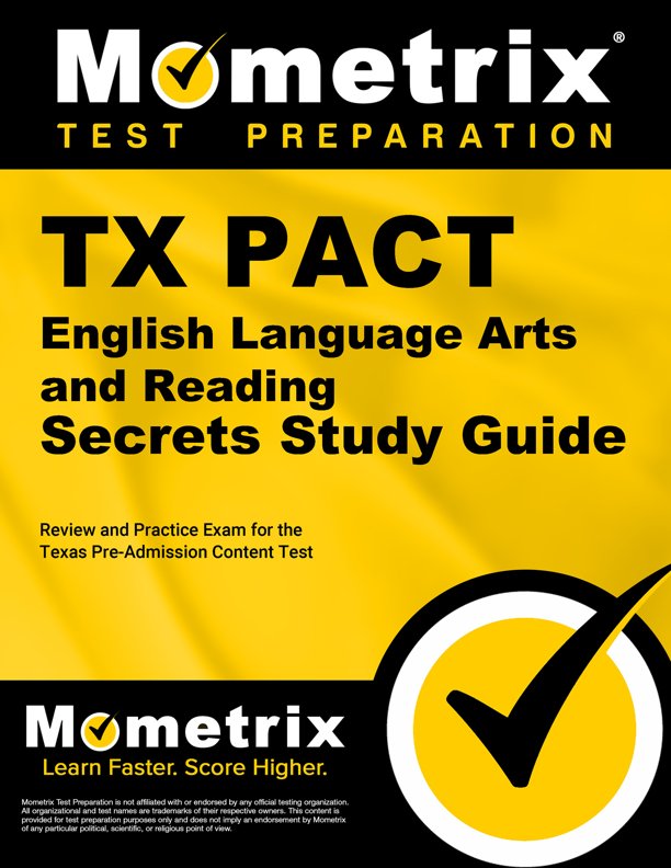 TX PACT English Language Arts Secrets Study Guide